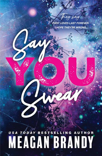 Say You Swear By Megan Brandy