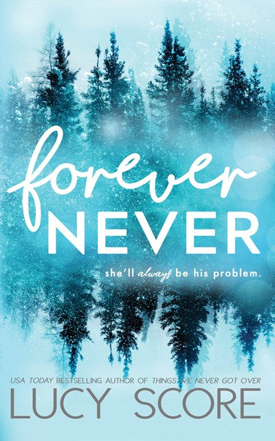 Forever Never By Lucy Score