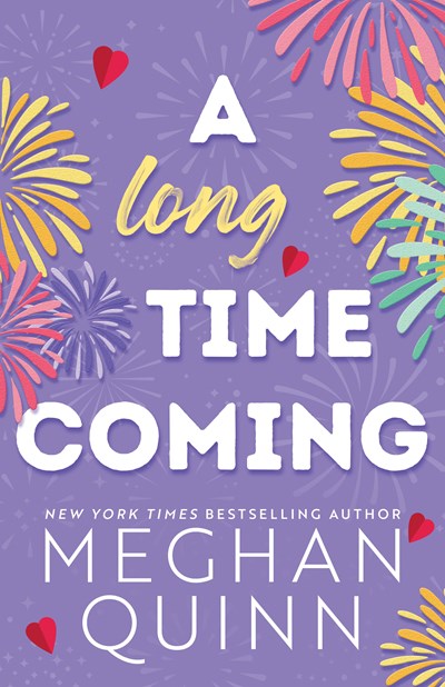 A Long Time Coming By Meghan Quinn