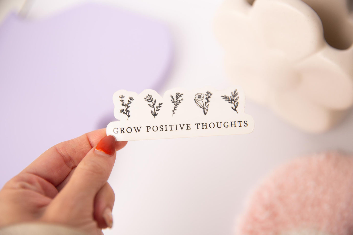 Grow Positive Thoughts Sticker