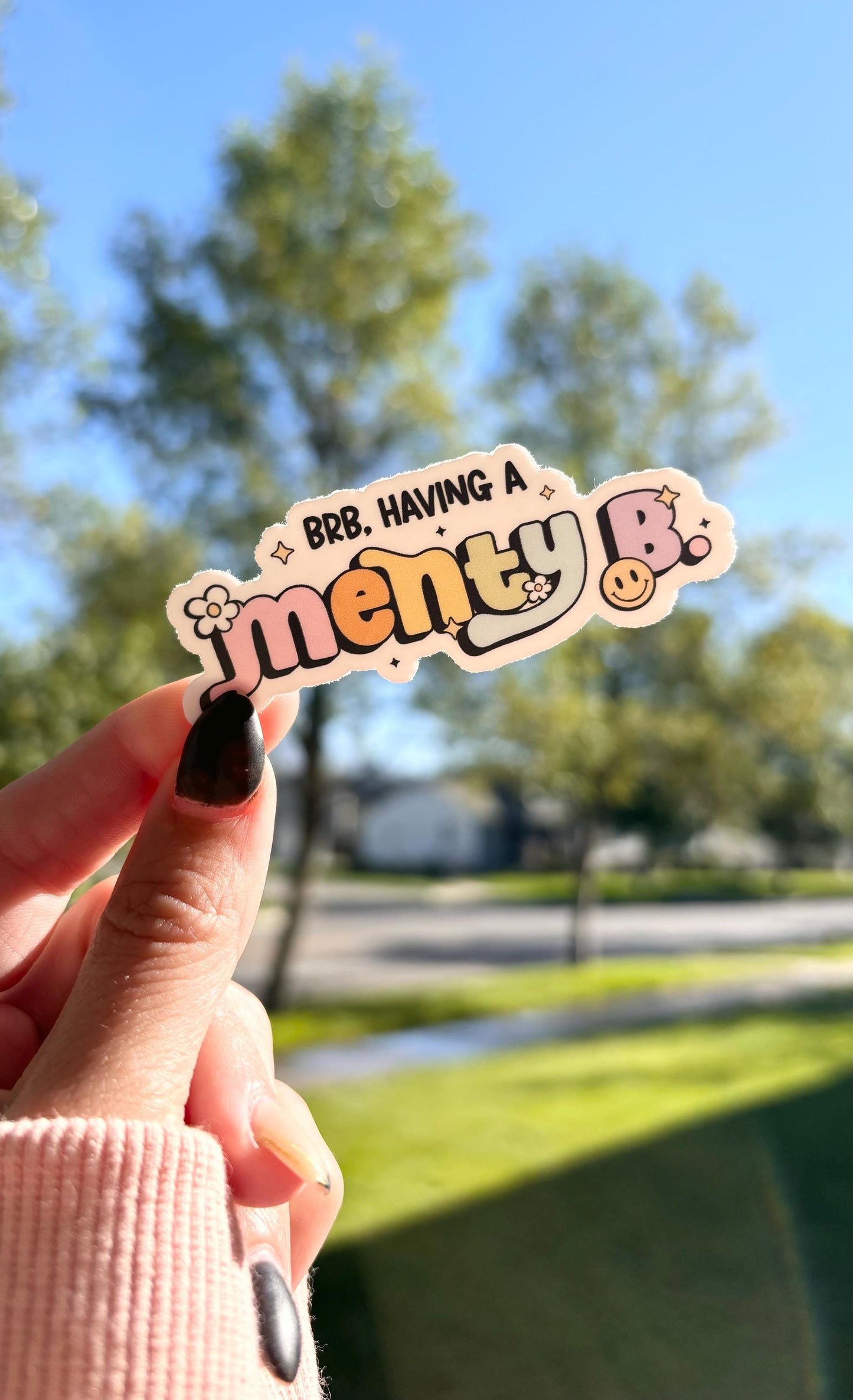 Menty B Sticker