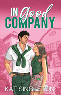 In Good Company By Kat Singleton