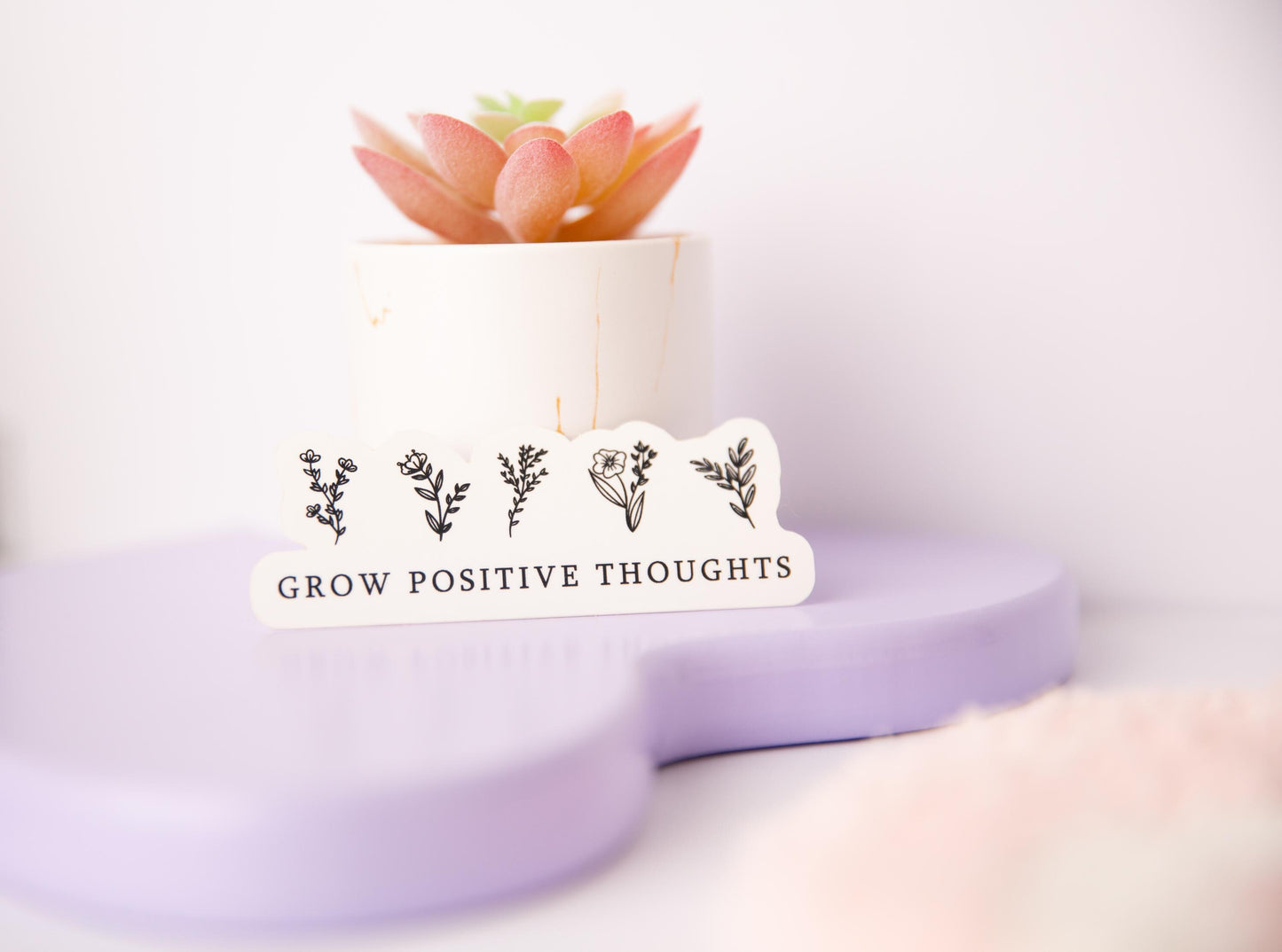 Grow Positive Thoughts Sticker