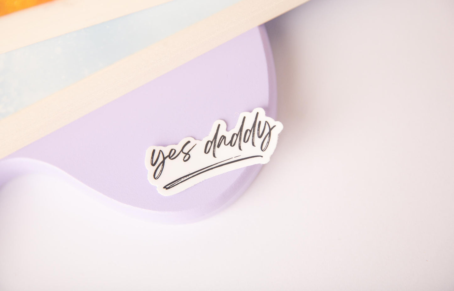 Yes Daddy Sticker