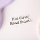 Hot Girls Read Smut Sticker