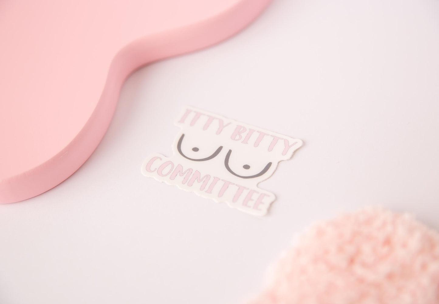 Itty Bitty Titty Committee Sticker