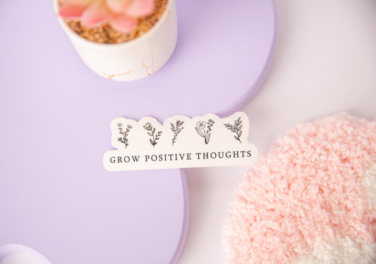 Grow Positive Thoughts Sticker