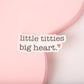 Little Titties Big Heart