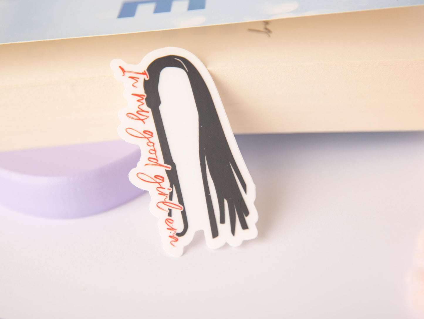 In My Good Girl Era Sticker