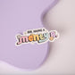 Menty B Sticker