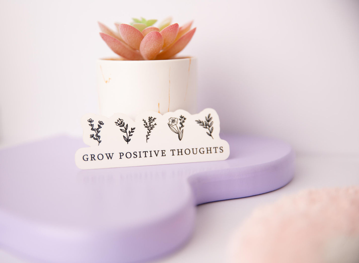 Grow Positive Thoughts Sticker