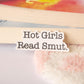 Hot Girls Read Smut Sticker