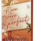 If We Were Perfect By Ana Huang