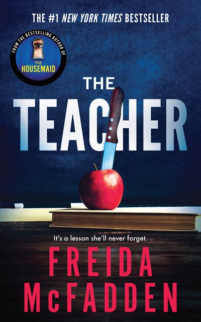 The Teacher By Freida Mcfadden