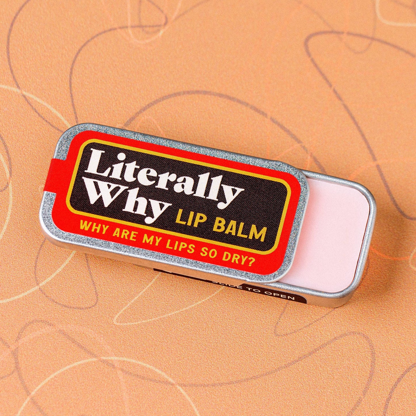 Literally Why Lip Balm | Funny Old School Tin