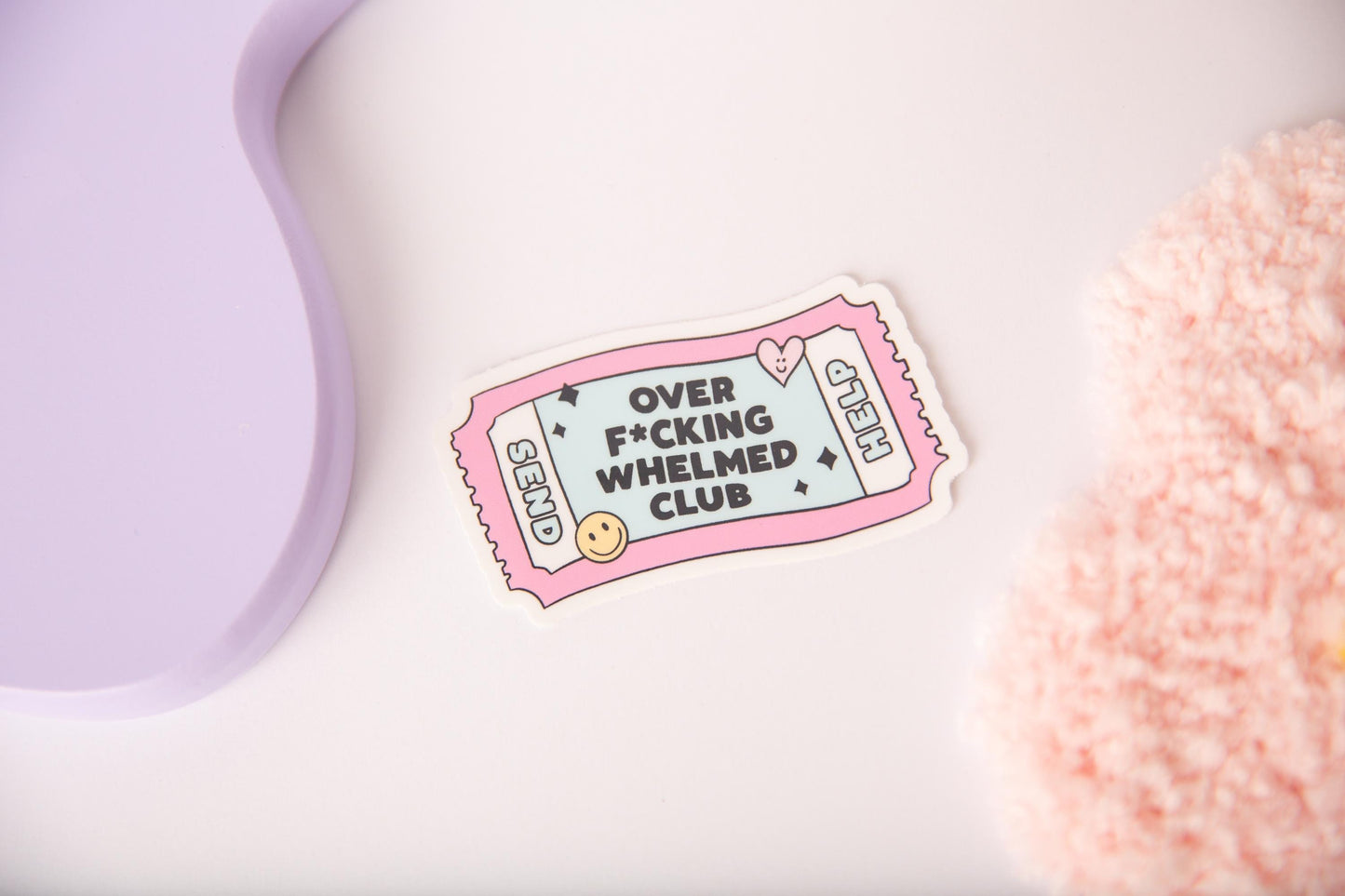 Over Fucking Whelmed Club Sticker