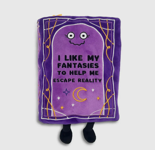 Punchkin "I like my fantasies to help me escape reality" Book Plush