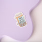 Take Your Meds Sticker