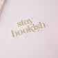 Stay Bookish Sticker
