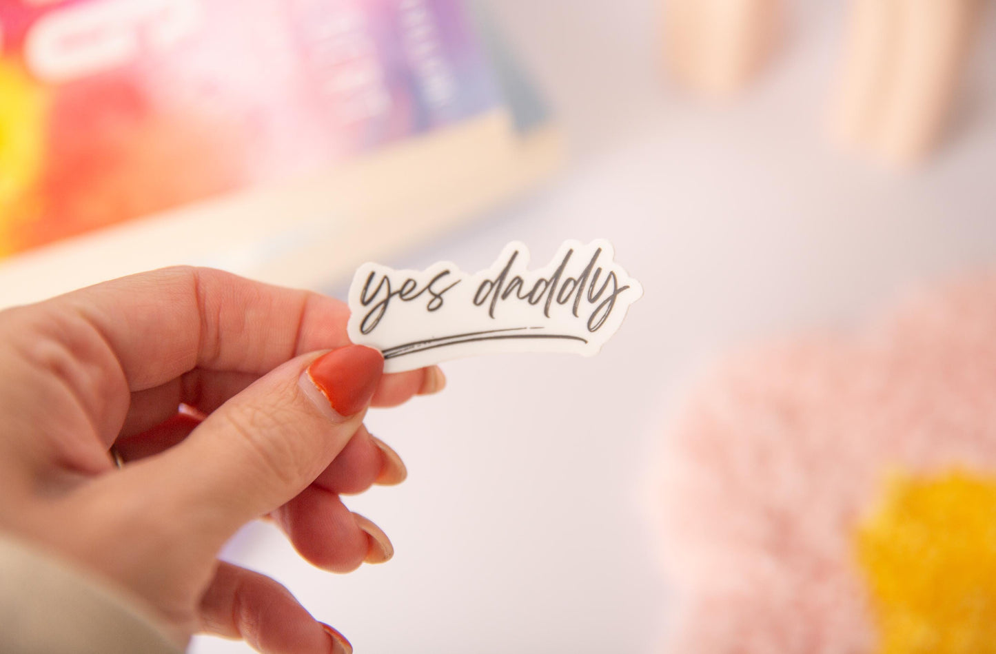 Yes Daddy Sticker