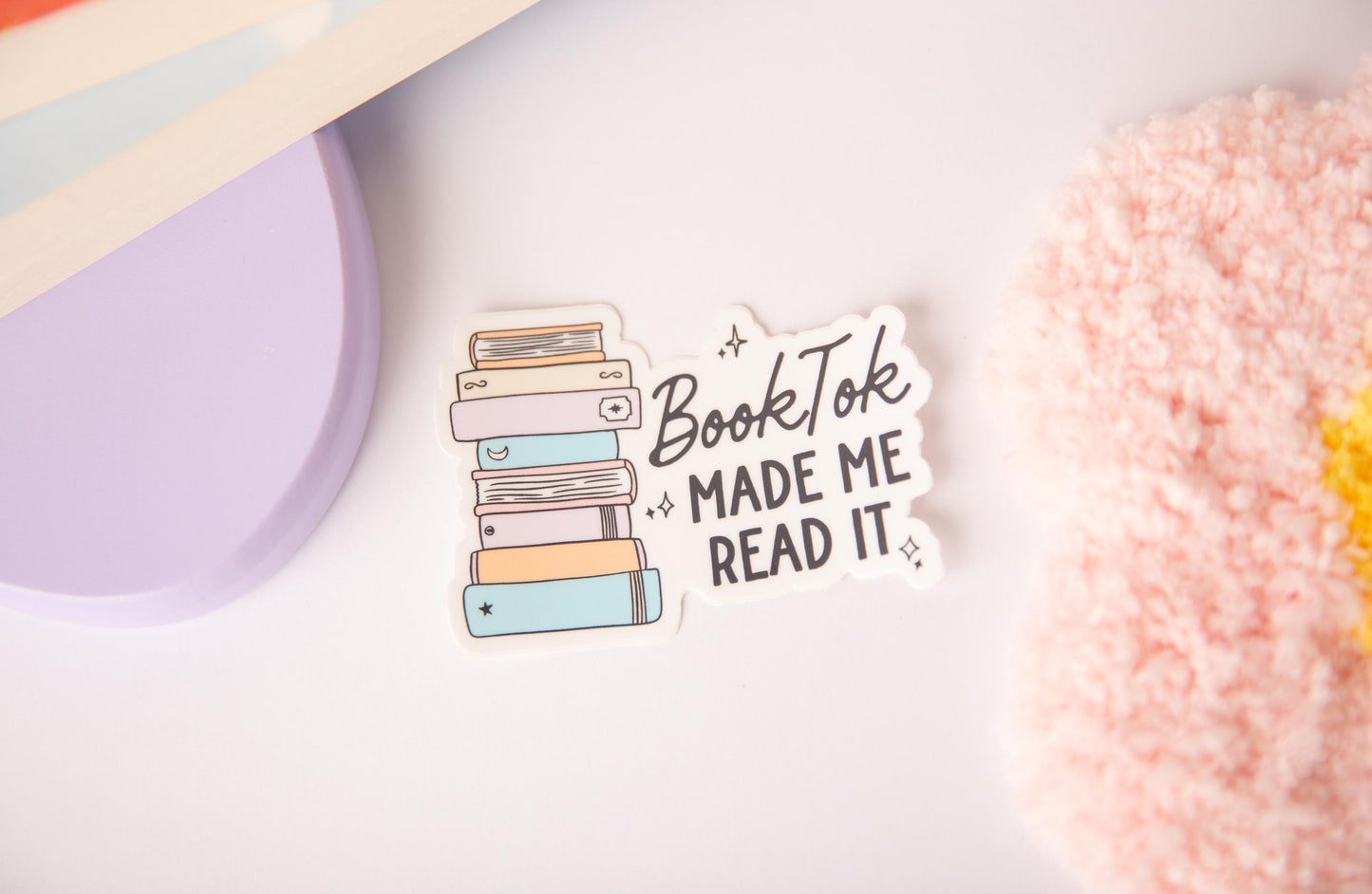Booktok Made Me Read It Sticker