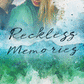 Reckless Memories By Catherine Cowles