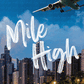 Mile High By Liz Tomforde
