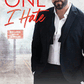 The One I Hate By Chelle Sloan