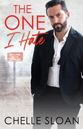 The One I Hate By Chelle Sloan