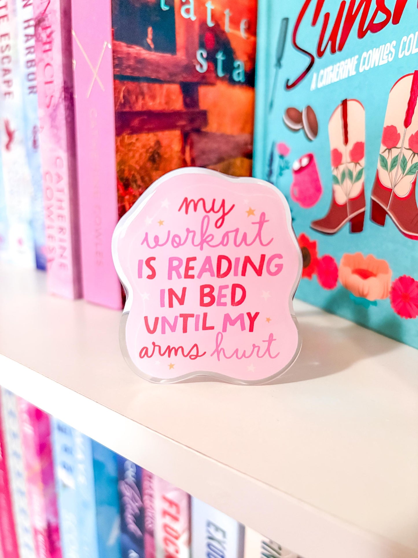 My work out is reading in bed until my arms hurt grip