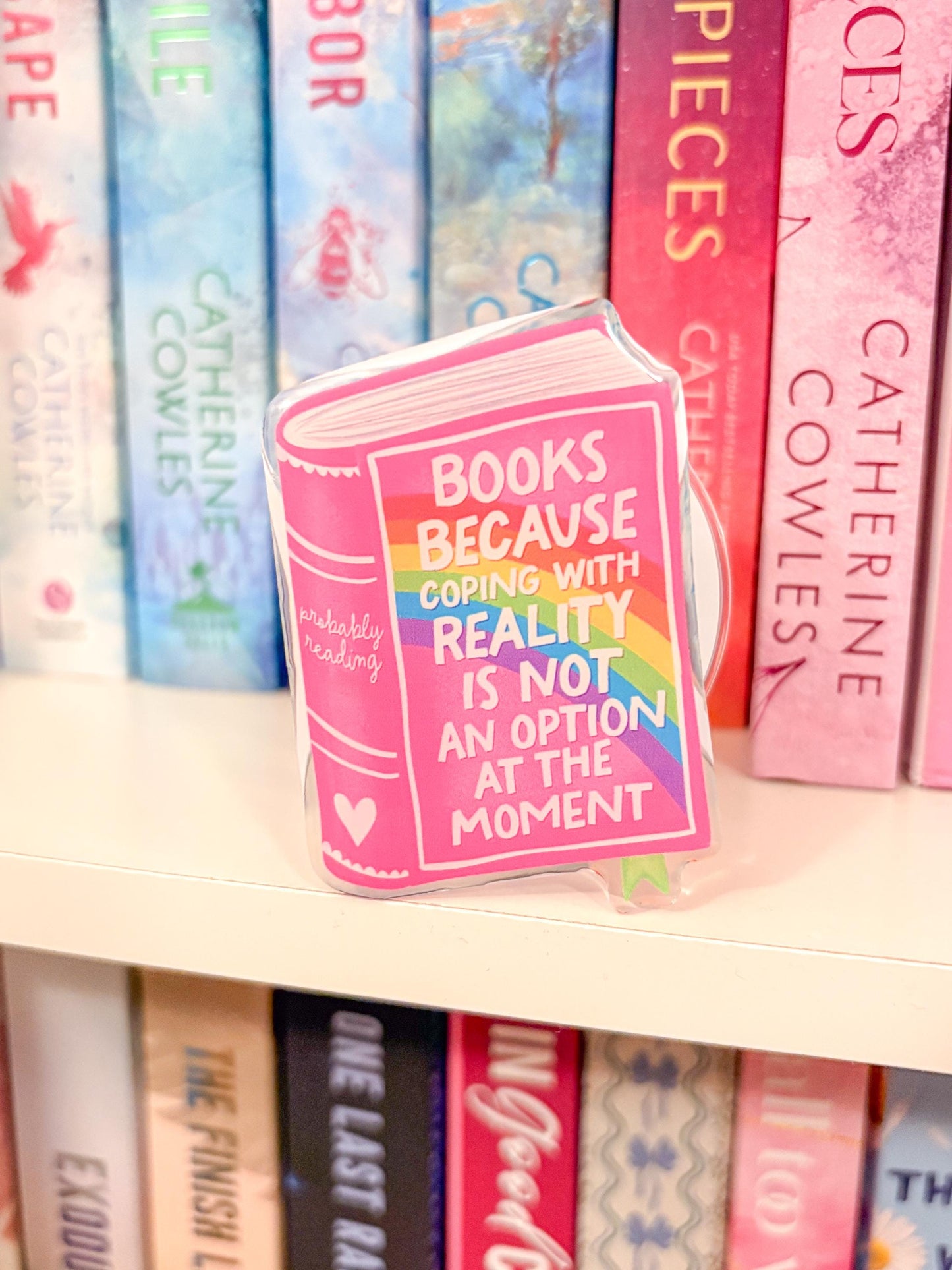 Books because coping with reality isnt an option Grip