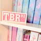Pink TBR Bookshelf Sign
