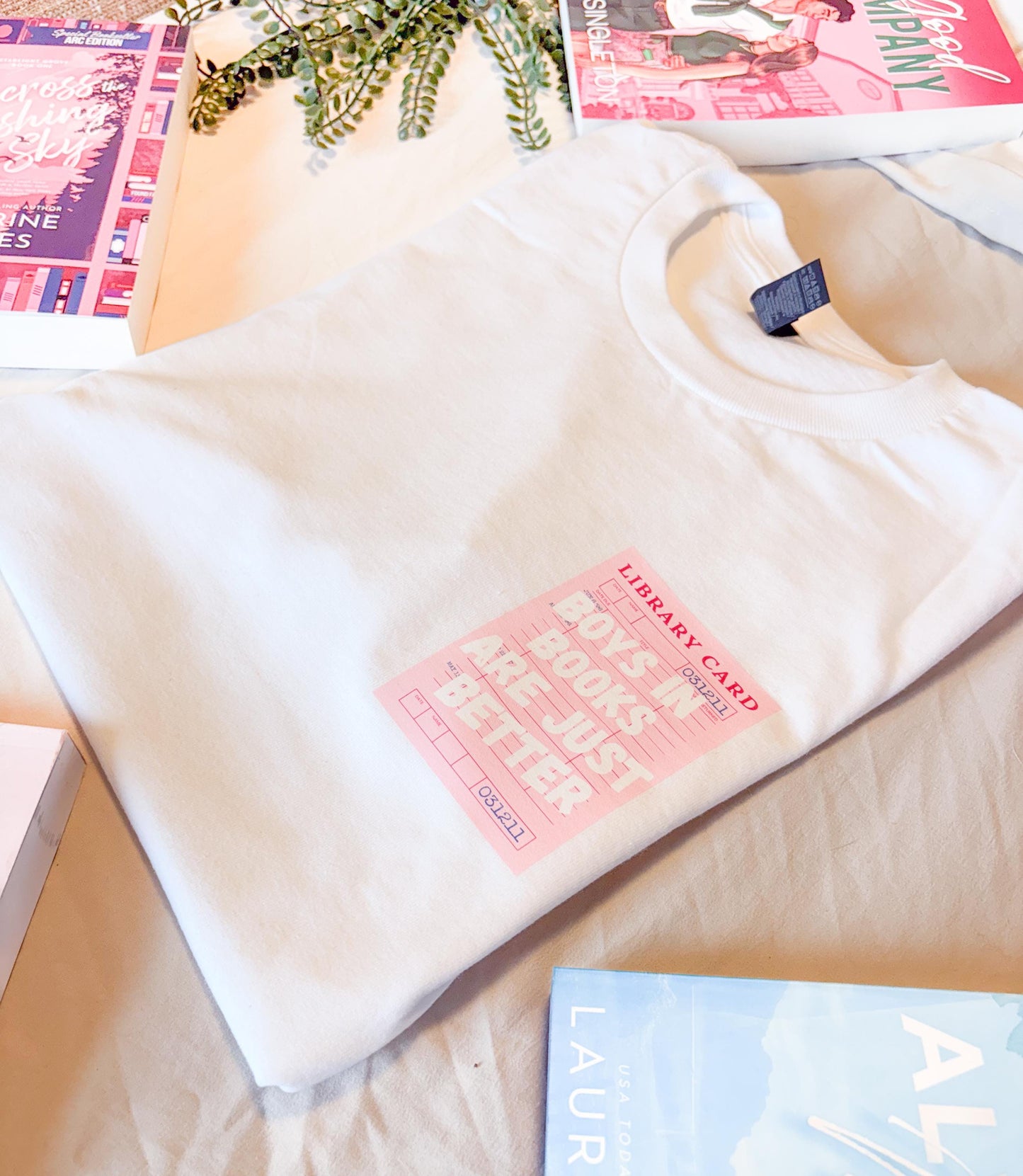 Boys in books are just better Shirt