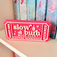Slow Burn book Club Sign